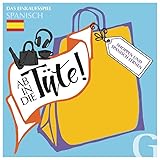 Hueber Verlag GmbH Ab in die Tüte! Shoppen und Spanisch lernen: Das Einkaufspiel/Sprachspiel
