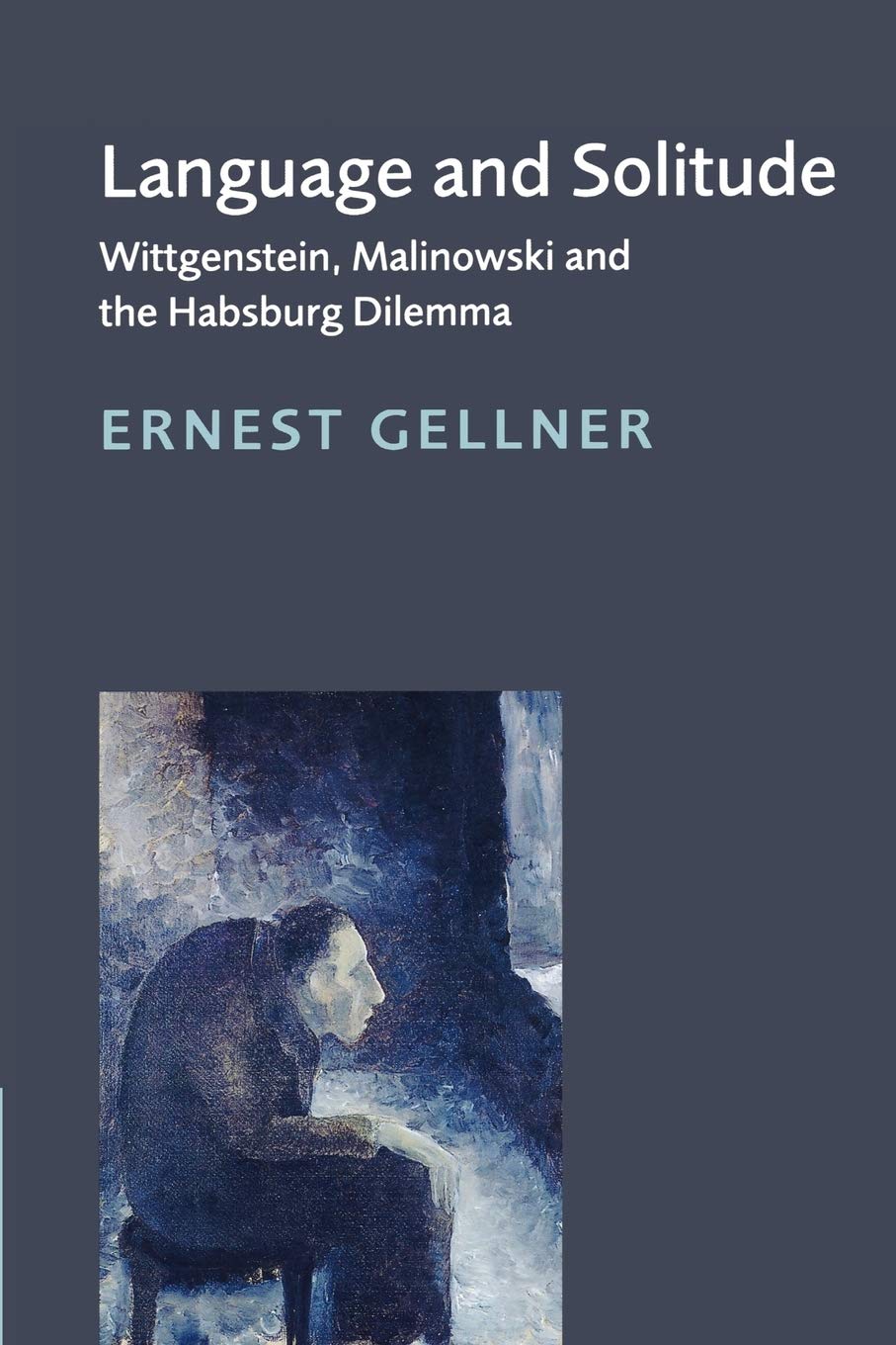 Language and Solitude by Ernest Gellner, David Gellner, Steve... - 9780521639972