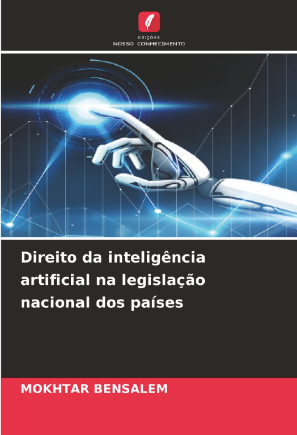 Direito da inteligência artificial na legislação nacional dos países