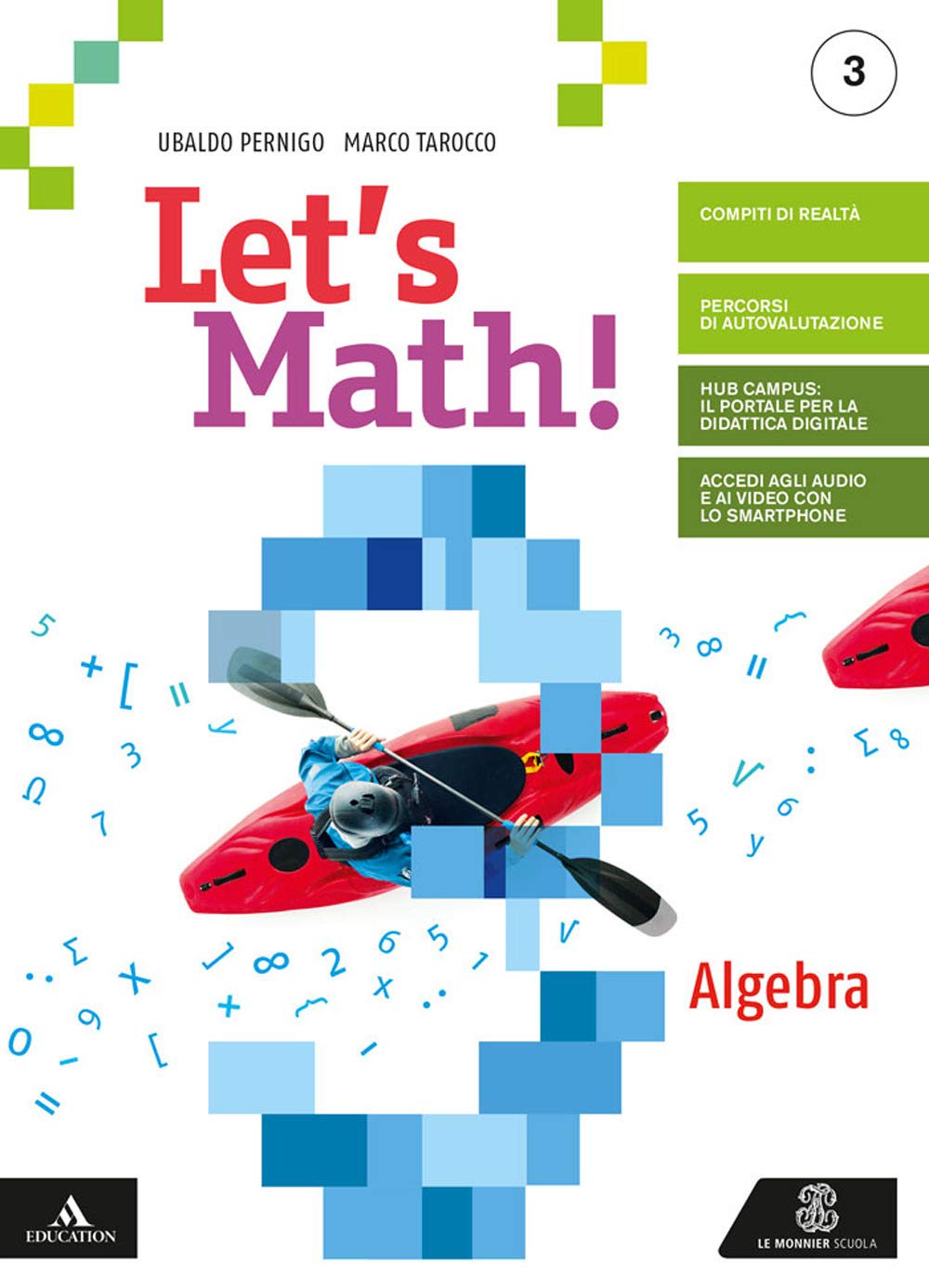 Let's math! Algebra + geometria. Per la Scuola media. Con e-book. Con espansione online (Vol. 3)