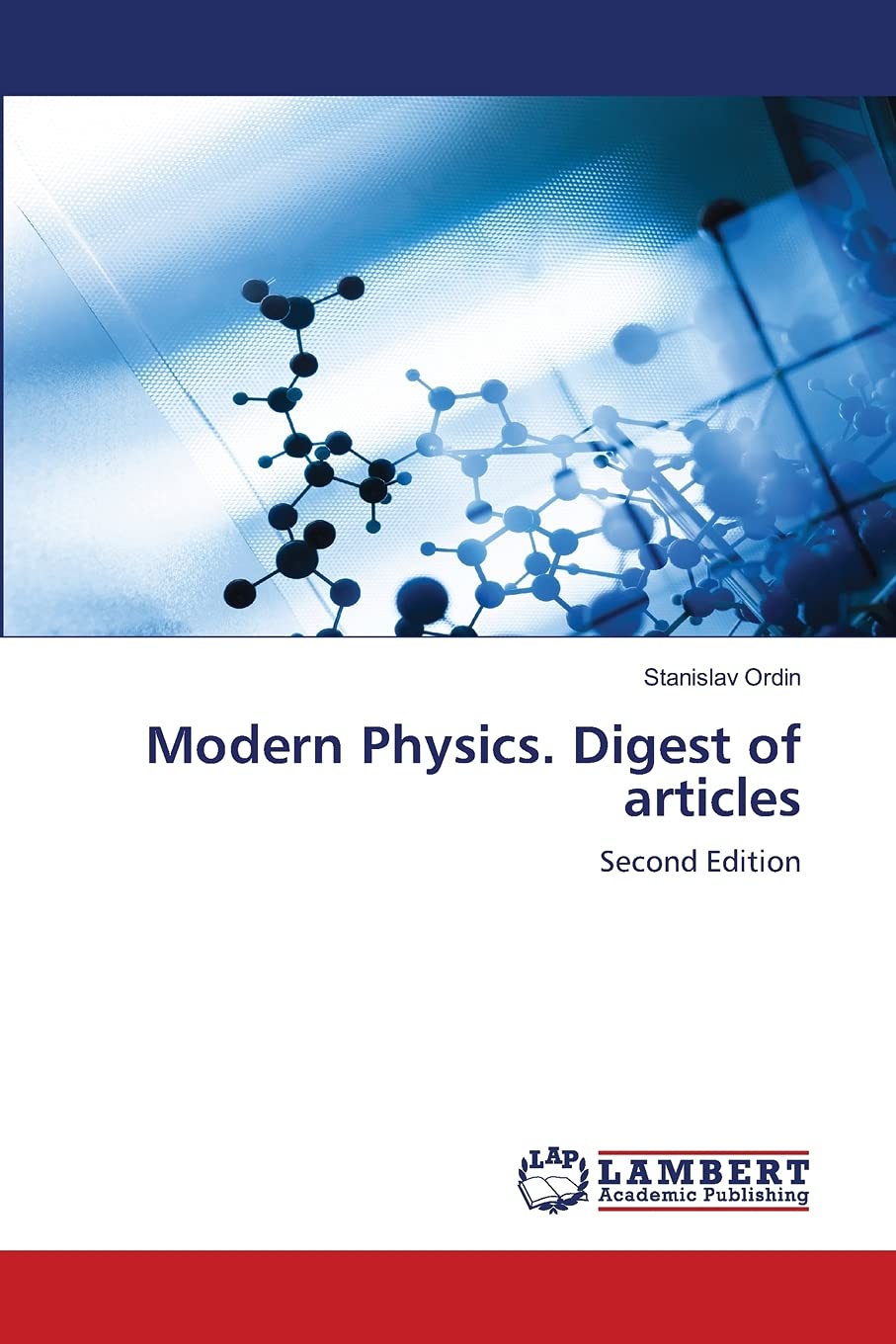 Modern Physics. Digest of articles: Second Edition