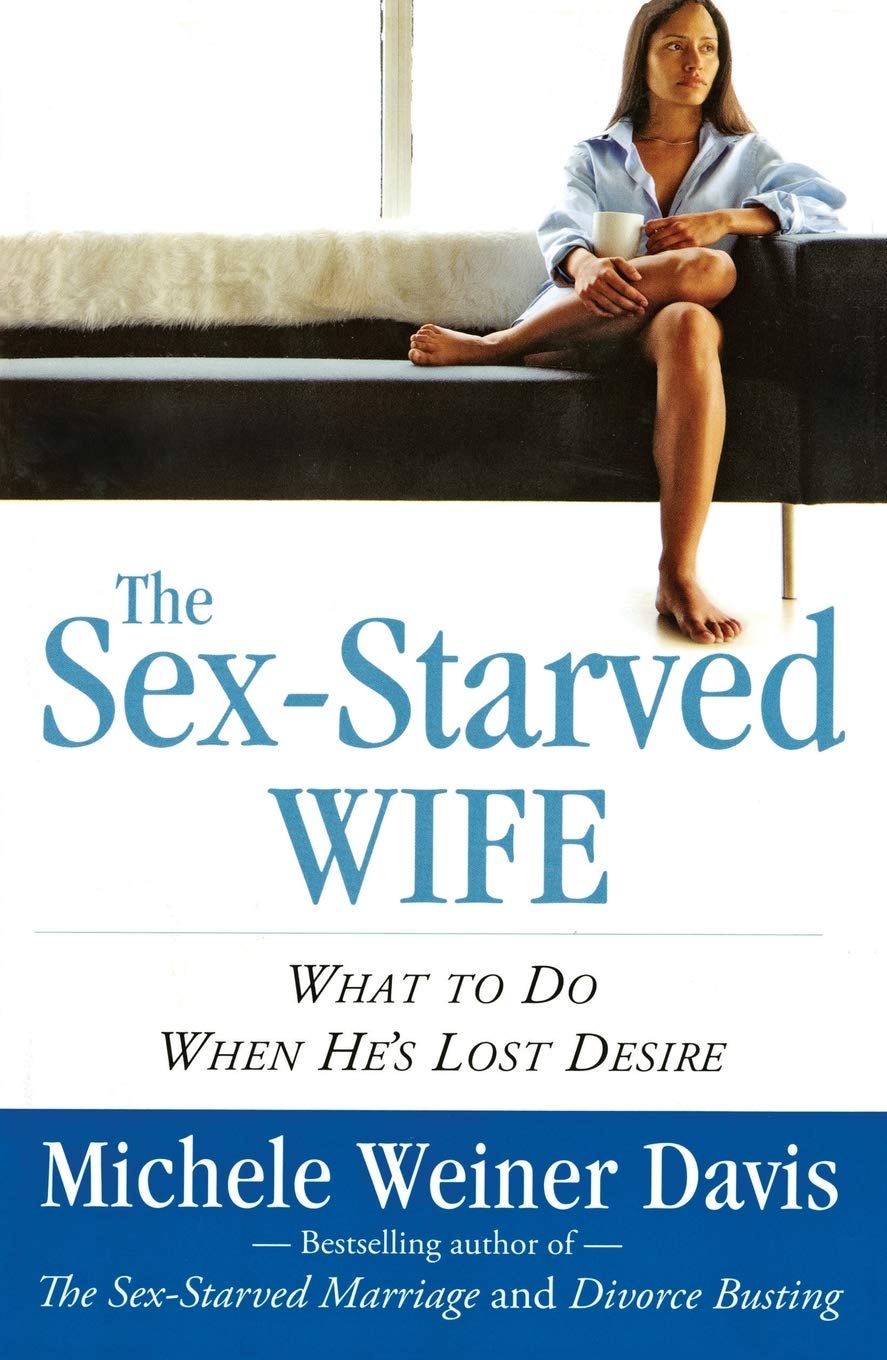 Sex-Starved Wife: What to Do When He's Lost Desire