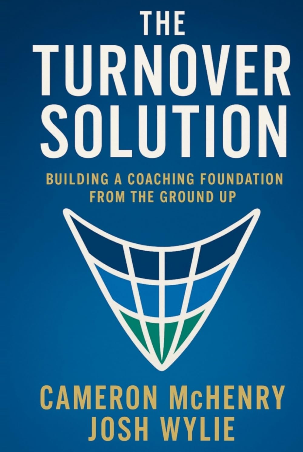 The Turnover Solution: How to Create a Coaching Program From the Ground Up