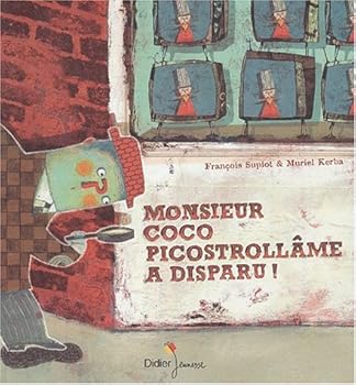 Monsieur Coco Picostrollâme a disparu!