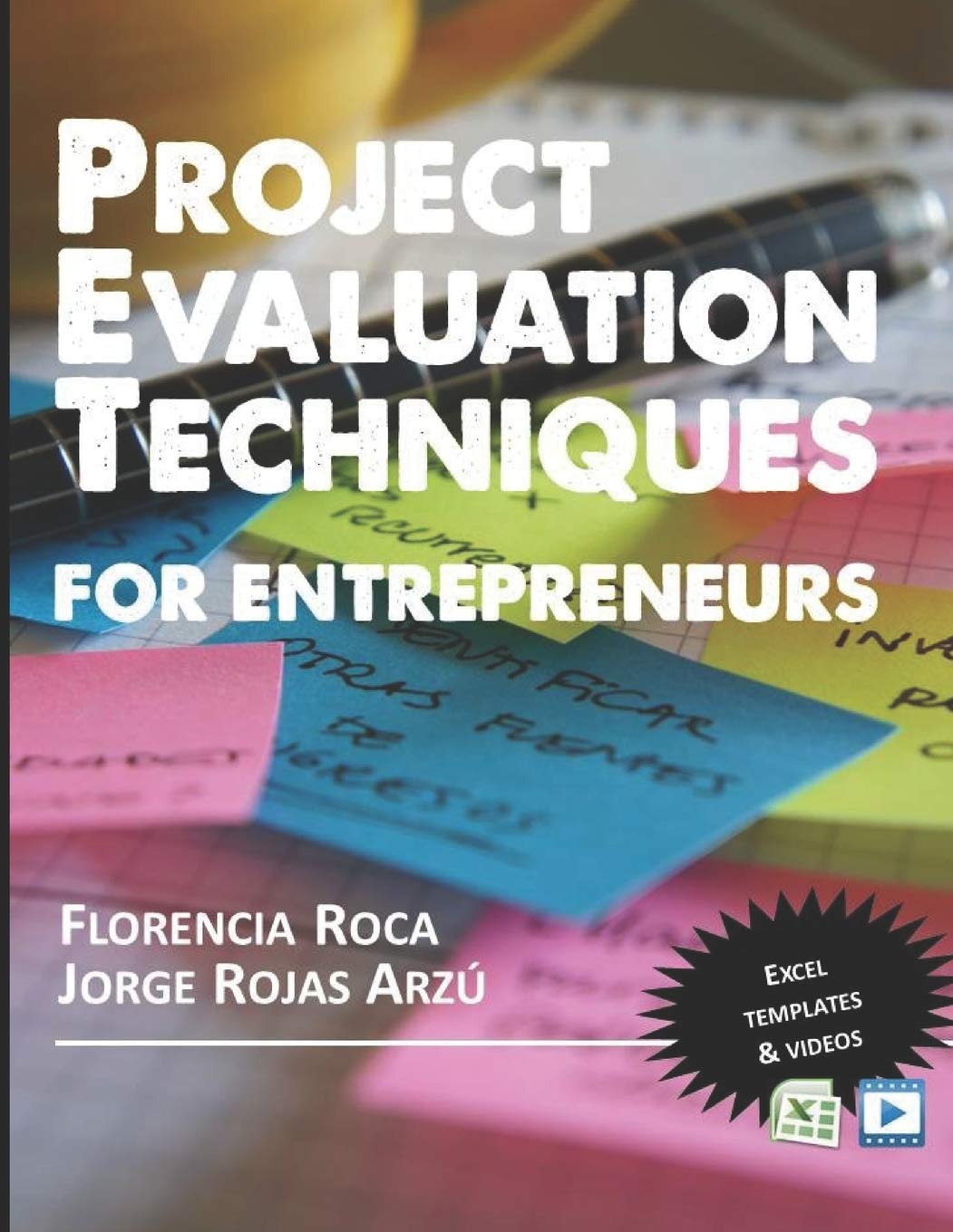 Project Valuation Techniques for Entrepreneurs: Financial Appraisal of Investment Projects