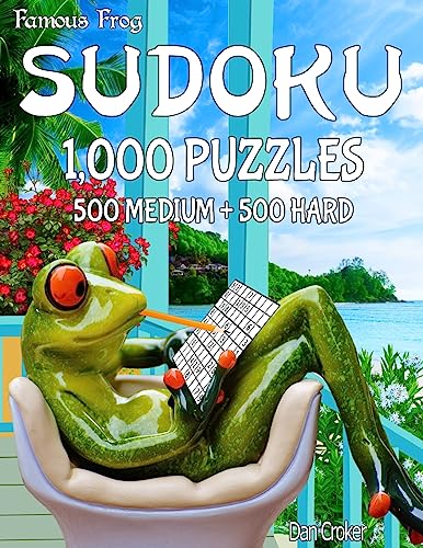 Famous Frog Sudoku 1,000 Puzzles, 500 Medium and 500 Hard: A Take A Break Series Book