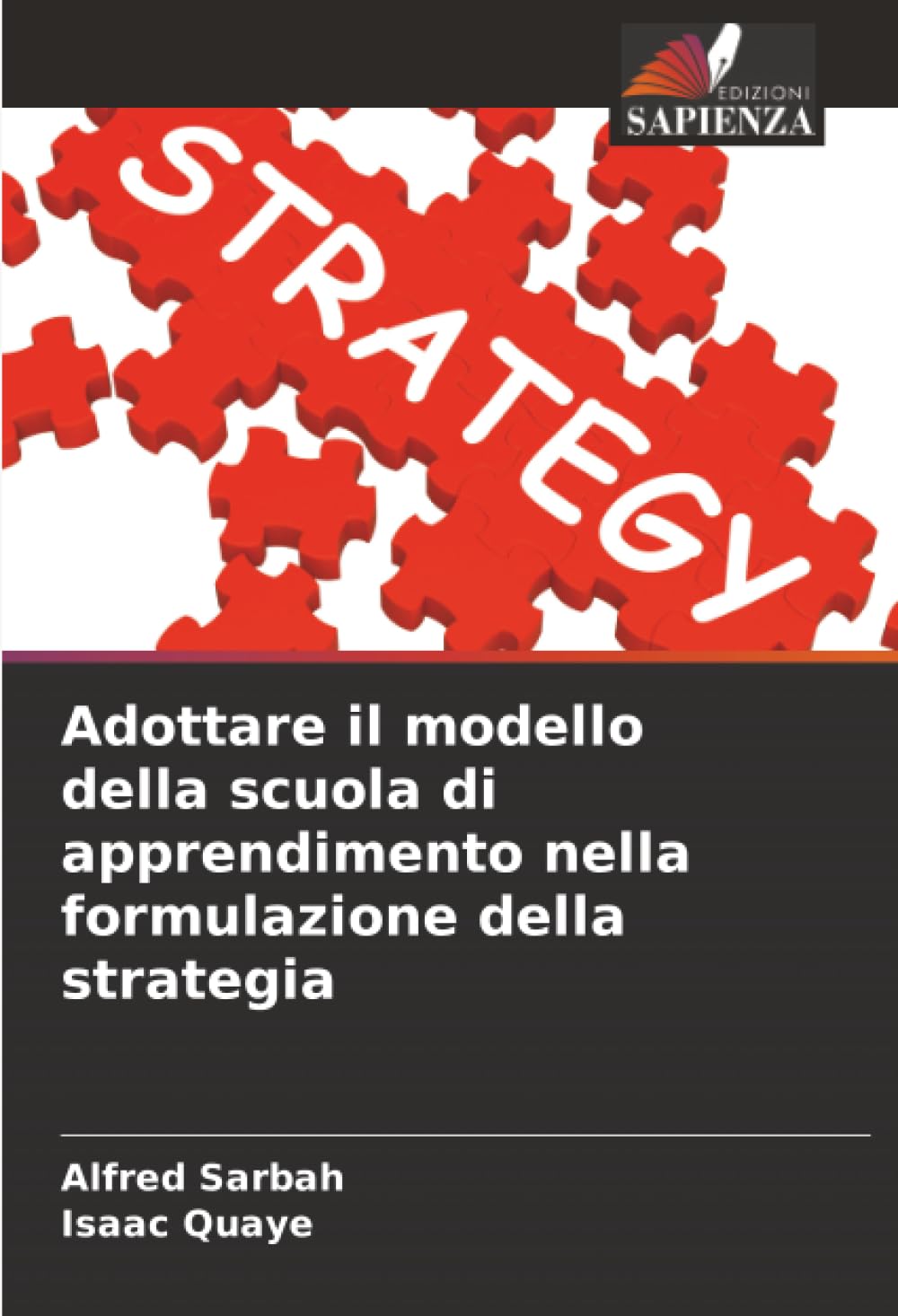 Adottare il modello della scuola di apprendimento nella formulazione della strategia