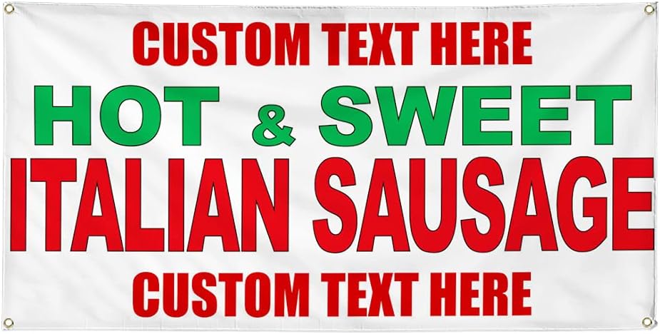Vinyl Banner Multiple Sizes Hot & Sweet Italian Sausage Green Red Food Bar Restaurant Food & Beverage Italian Cuisine Outdoor Weatherproof Industrial Yard Signs 4 Grommets 16x40Inches