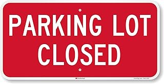 SmartSign 12 x 24 inch “Parking Lot Closed†Metal Sign, 80 mil Aluminum, 3M Laminated High-Intensity Grade Reflective Material, Red and White