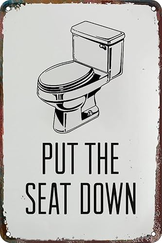 Letreros de metal divertidos con texto en inglés Put the Seat Down para el hogar, baño, cocina, jardín, hombre, decoración de cueva, garaje, patio,