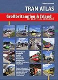 Tram Atlas Großbritannien & Irland: Britain & Ireland - Robert Schwandl 
