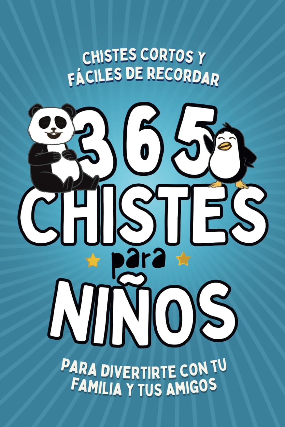 365 CHISTES PARA NIÑOS. Chistes cortos y fáciles de recordar para divertirte con tu familia y tus amigos: Chistes infantiles respetuosos para niños y ... esperas. (Humor para niños de 6 a 12 años)