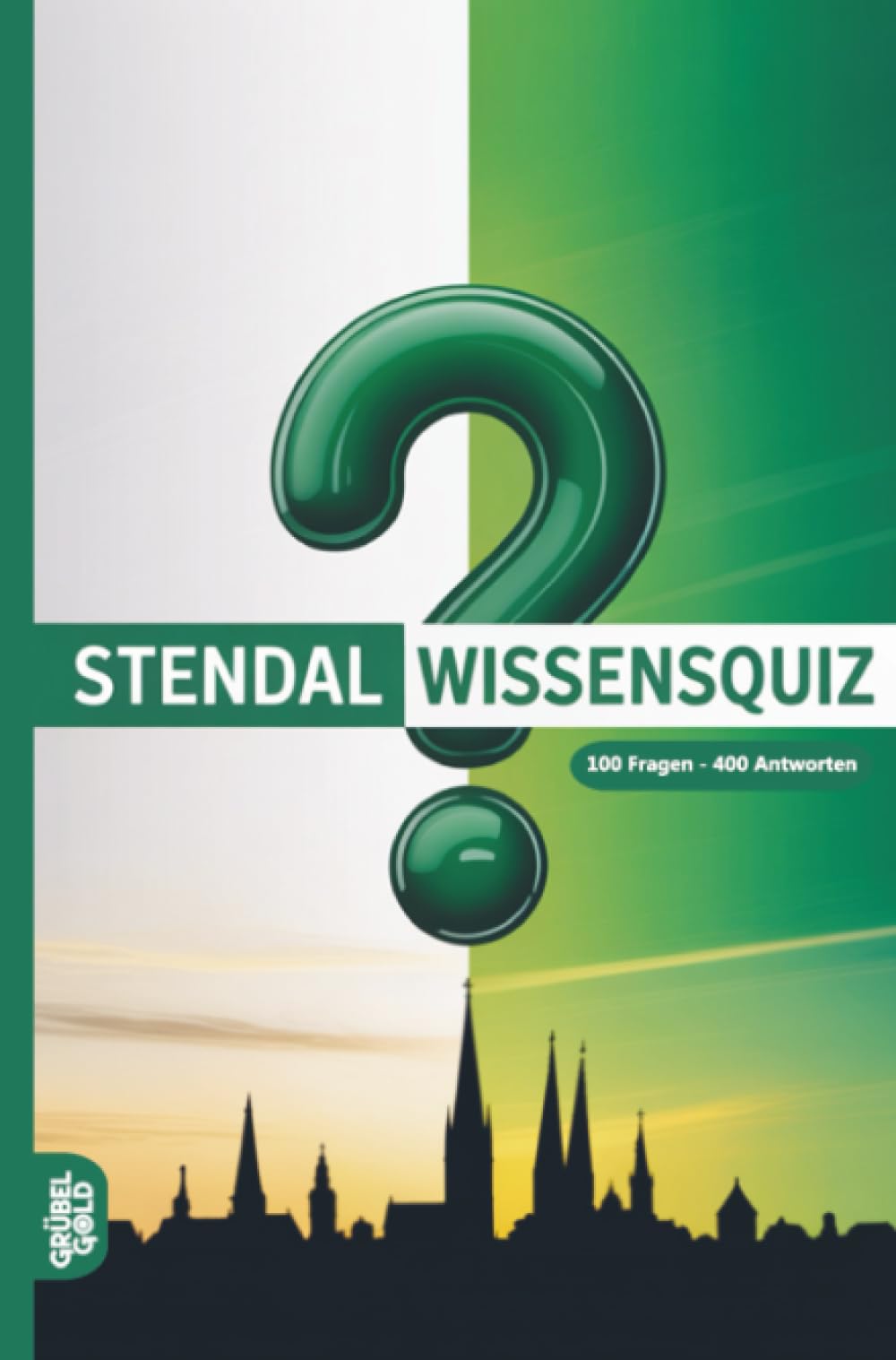 Stendal Wissensquiz: 100 Quizfragen über Stendal | Rätsel- und Ratespiel