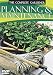 The Complete Gardener: Planning & Maintenance