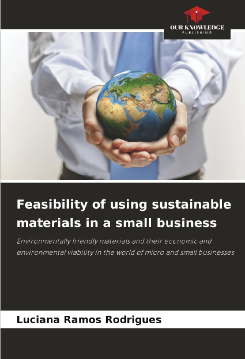 Feasibility of using sustainable materials in a small business: Environmentally friendly materials and their economic and environmental viability in the world of micro and small businesses