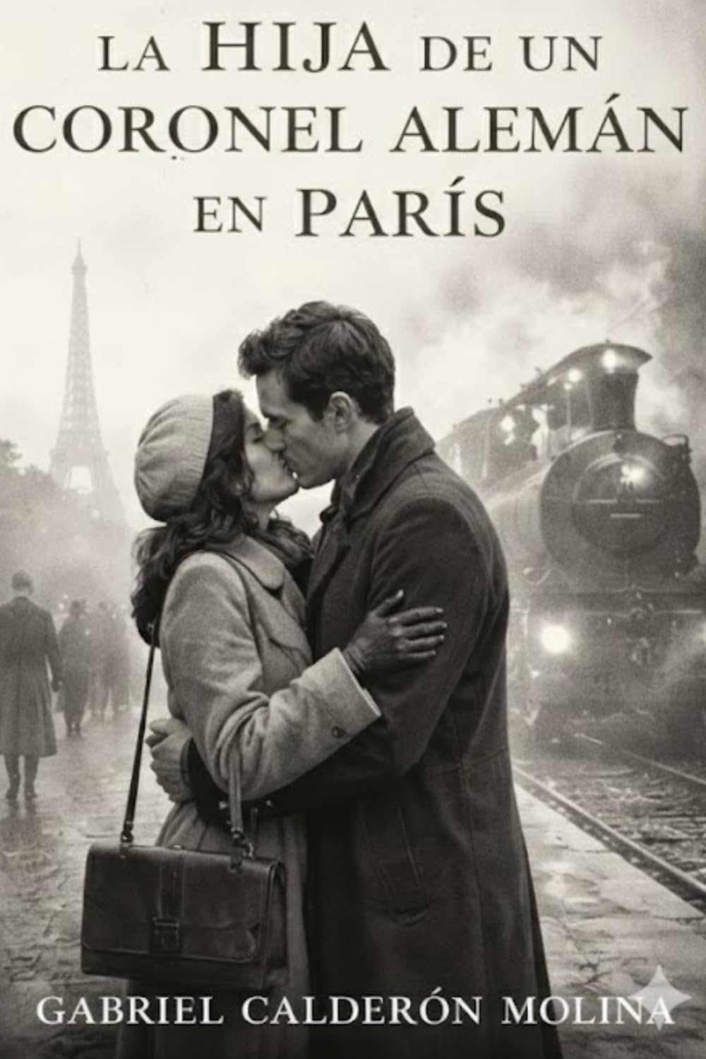 LA HIJA DE UN CORONEL ALEMAN EN PARIS: Un amor que nació en París pero murió por la guerra