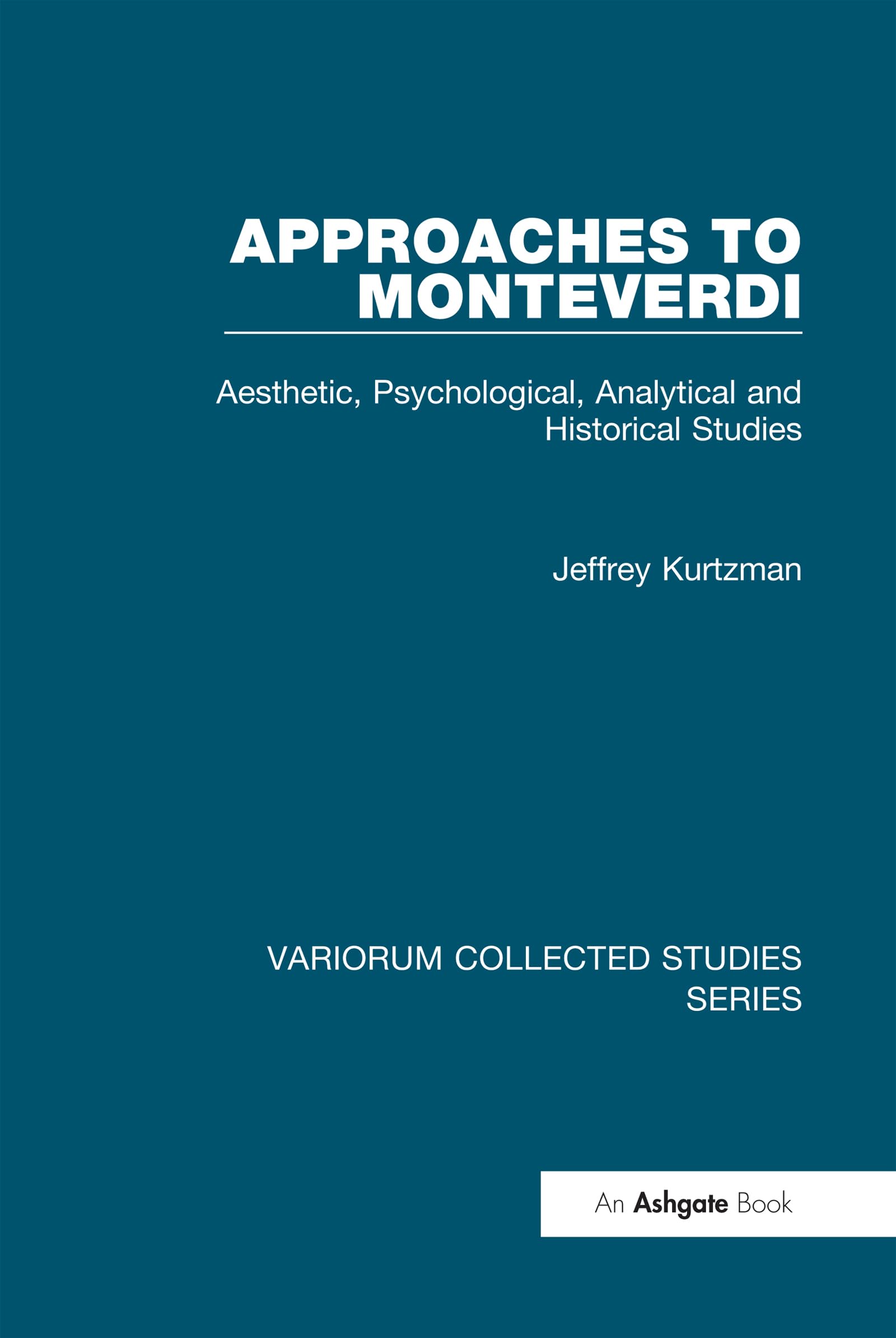 Monteverdi collected studies : livre de musicologie historique et analytique