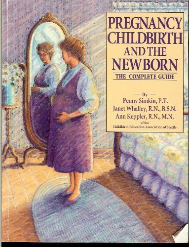 Meadowbrook Press,U.S. Pregnancy, Childbirth and the Newborn: The Complete Guide