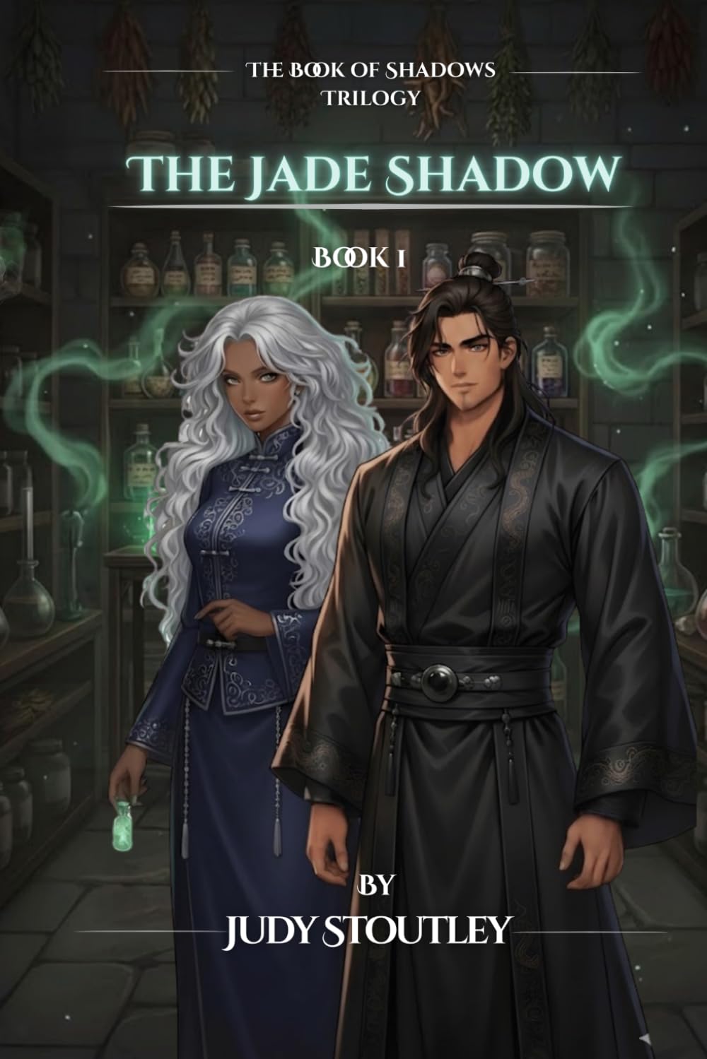 The Jade Shadow: The Architect of Poison (The Book of Shadows Trilogy)