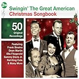 Swingin' The Great American Christmas Songbook