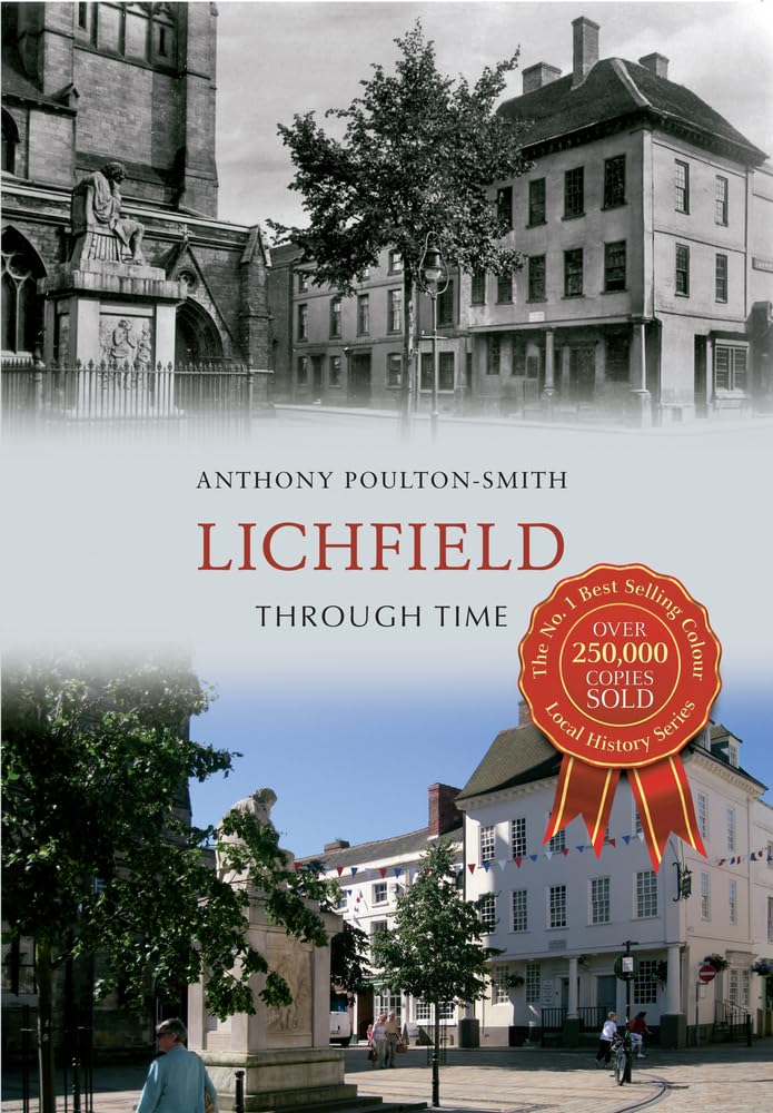 Lichfield Through Time by Poulton-Smith  New 9781445609508 Fast Free Shipping.+