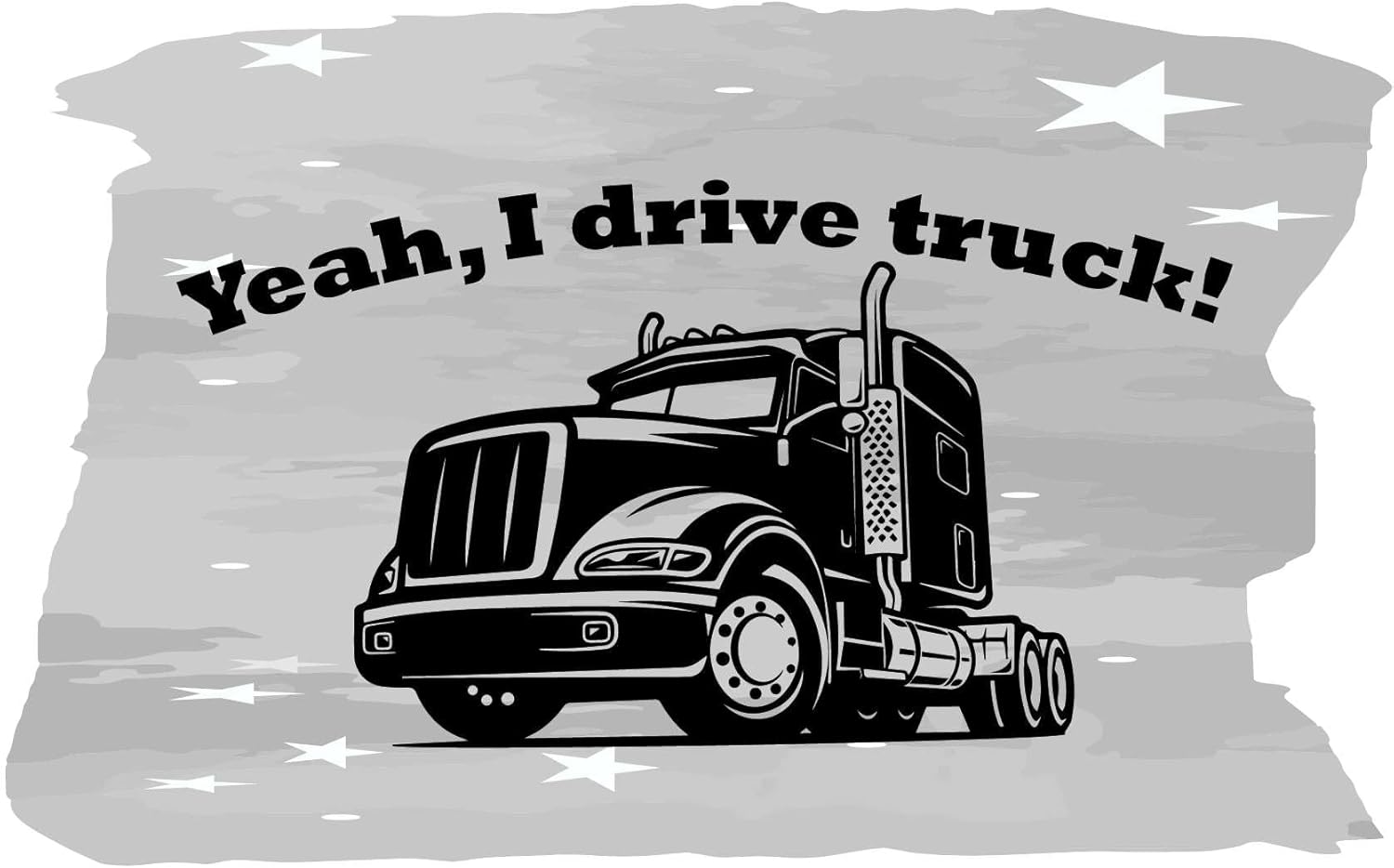 Nursery Yeah I Drive Truck Truck Trucker Heavy Duty Silhouette Vinyl Design Wall Art Sticker Designs Vinyl Stickers for Home House Walls Rooms Windows Bedroom Decoration Size (22x22 inch)