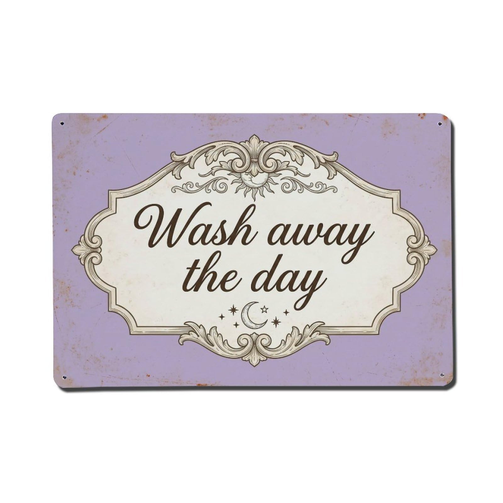 Olhnbad Style Wash Away The Day Hand Washing Quote Metal Tin Sign