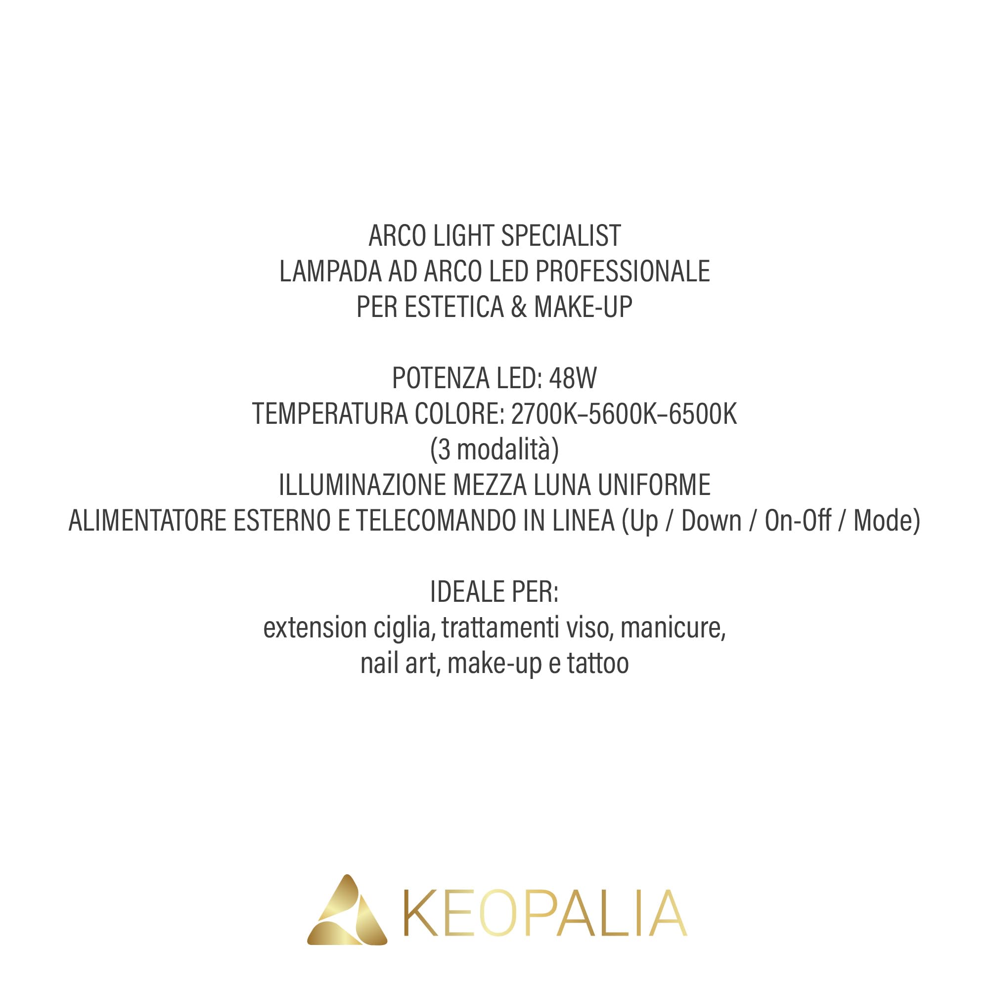 Lampada arco LED HALFMOON led per estetista centro estetico manicure ufficio casa negozio tavolo da lavoro scrivania