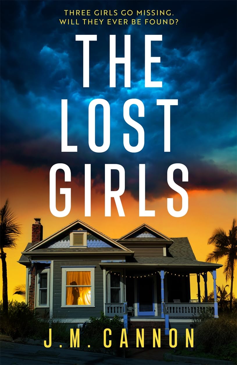 The Lost Girls: An absolutely unputdownable psychological thriller for 2025 with a heart-stopping twist!