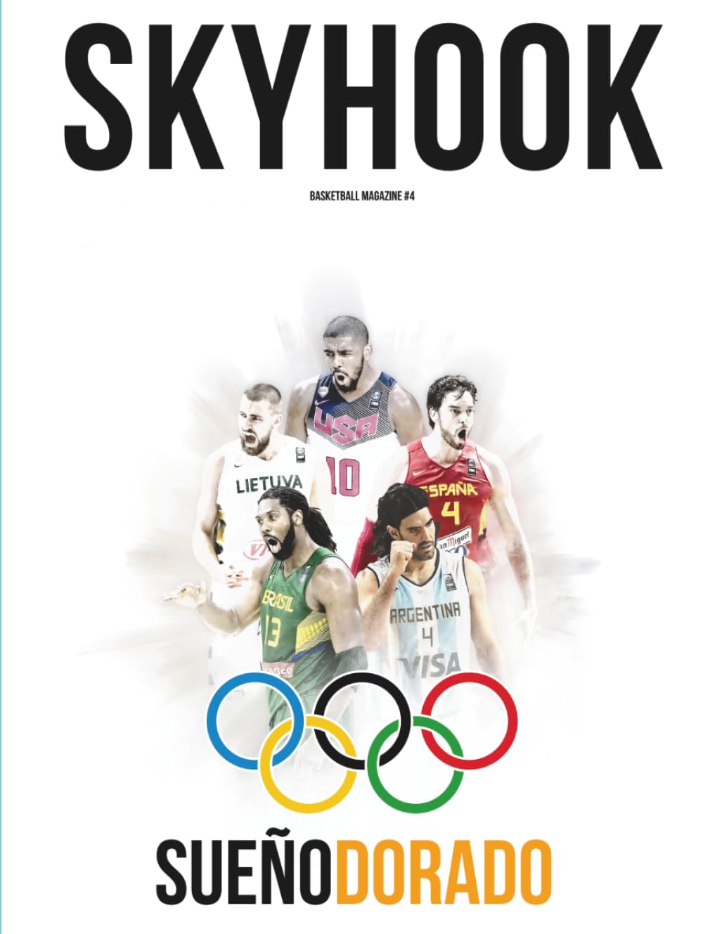 Skyhook #4: Sueño Dorado: Especial Juegos Olímpicos 2016 (Colección Skyhook Magazine)