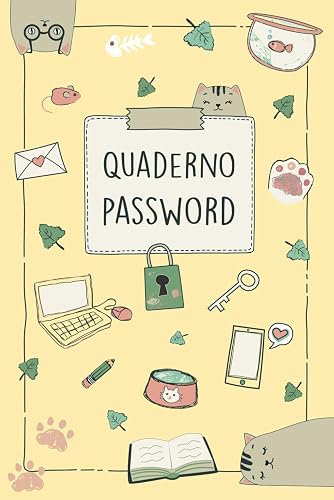 Quaderno Delle Password: Taccuino per organizzare le password in ordine alfabetico: Regalo per chi ama i gatti!