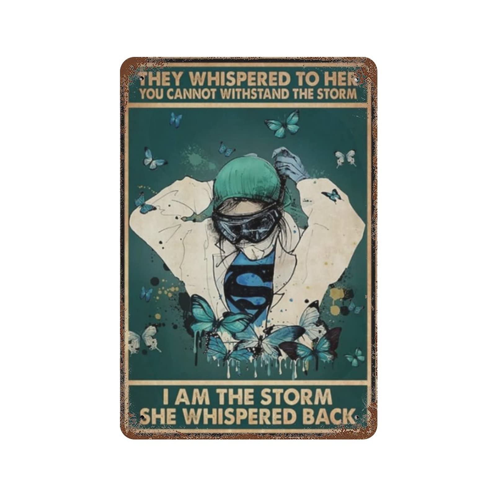 AOOEDM Nurse Whispered to Her You Cannot Withstand Storm Metal Tin Sign for Home Bar Pub Kitchen Wall Art Deocr Man Cave Vintage Metal Sign Poster Plaque Signs Quotes Sign