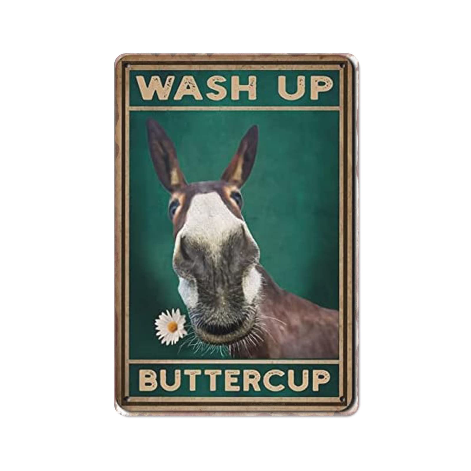 Metal Tin Sign Vintage Wash Up Buttercup Donkey Funny Donkey Bathroom Funny Toilet Bathroom Farmhouse for Home, Living Room, Garden, Bedroom, Office, Hotel, Cafe and Pub Wall Decor 8x12inches