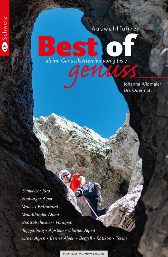 Kletterführer Best of Genuss - Schweiz: Auswahlführer - Alpine Genussklettereien