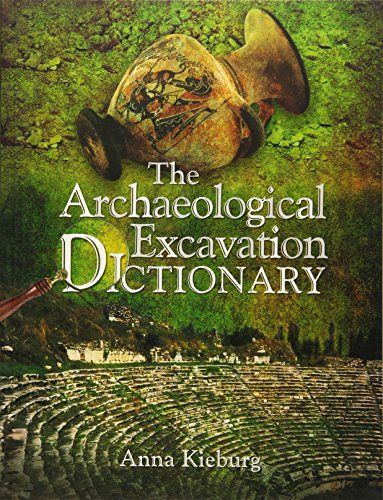 The Archaeological Excavation Dictionary