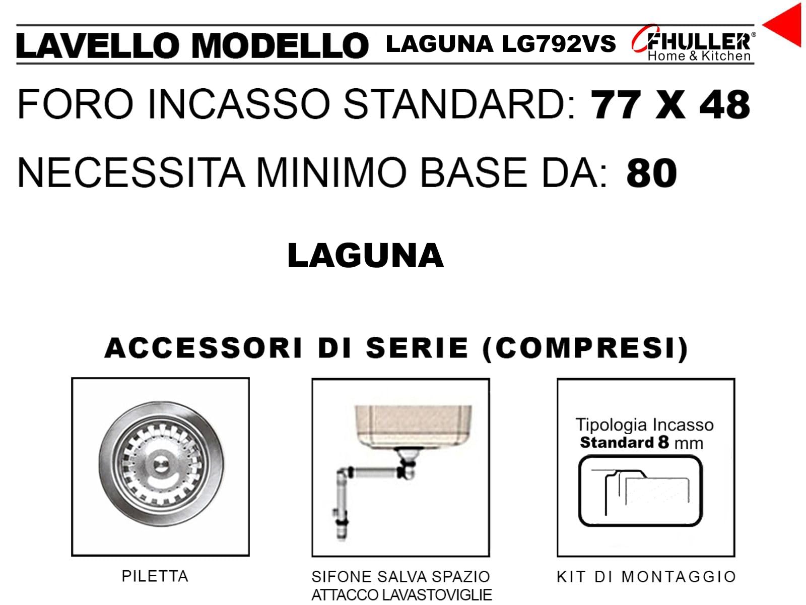 LG792VS ● Lavello Incasso Cucina FHULLER Mod.LAGUNA 79x50 2 Vasche, Spessore Acciaio 7/10 con Vasche Profonde H 19,4 Realizzato in Acciaio Inox Spazzolato Made in Italy