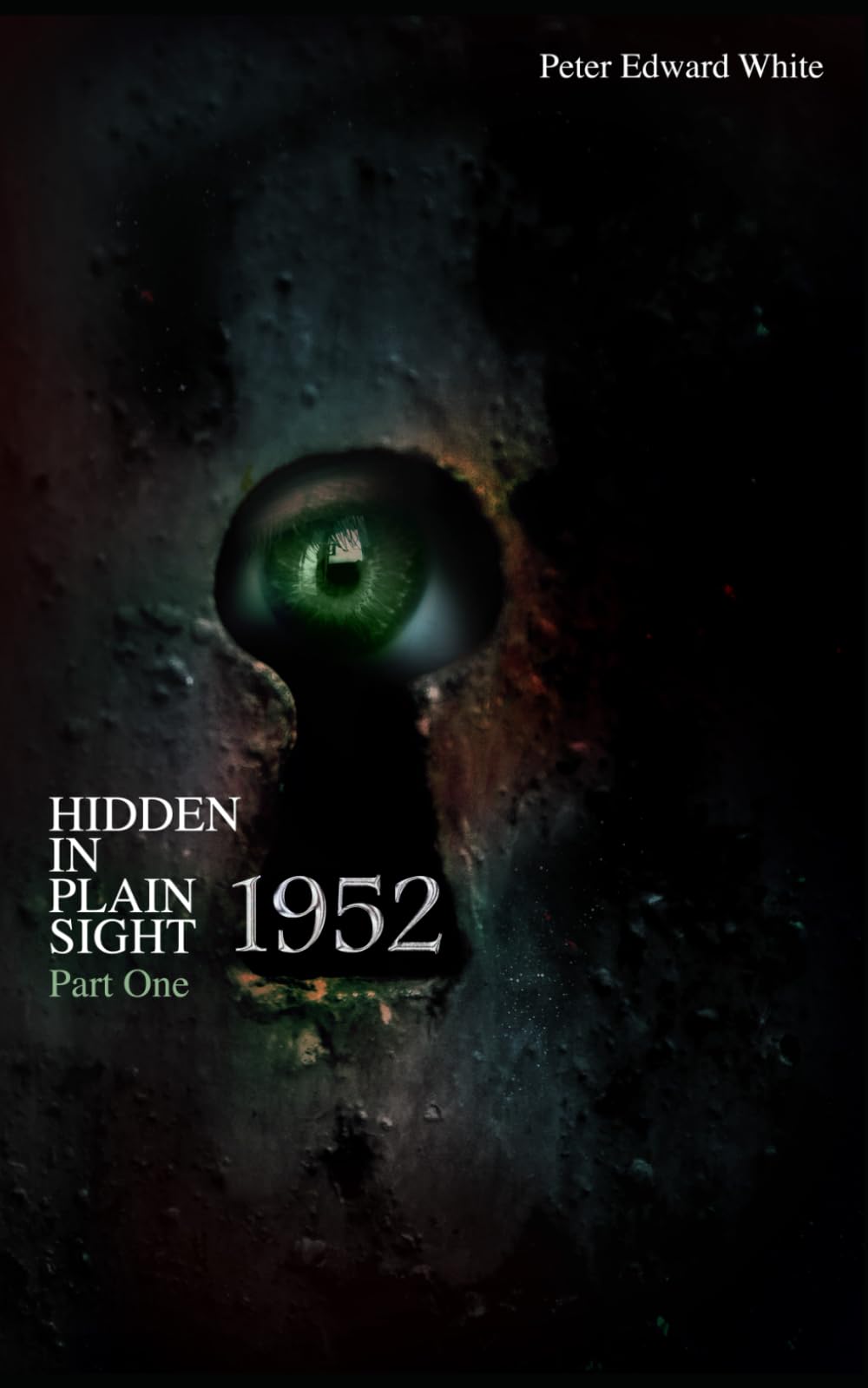 Hidden In Plain Sight : 1952: Part One