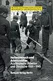 Herrenmensch und Arbeitsvölker: Ausländische Arbeiter und Deutsche 1939-1945 (Beiträge zur nationalsozialistischen Gesundheits- und Sozialpolitik, Bd. 3) - Götz Aly (Hrsg.), Matthias Hamann (Hrsg.), Jochen August (Hrsg.), Peter Chroust (Hrsg.), Klaus Dörner (Hrsg.) 