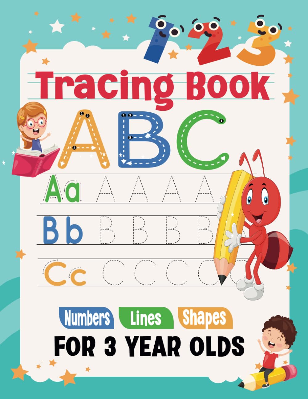 Tracing book for 3 year olds: Preschool Workbook for Toddlers Numbers, Shapes, Lines and Colouring