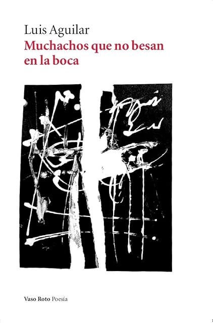 Portada de Muchachos Que no Besan en la Boca