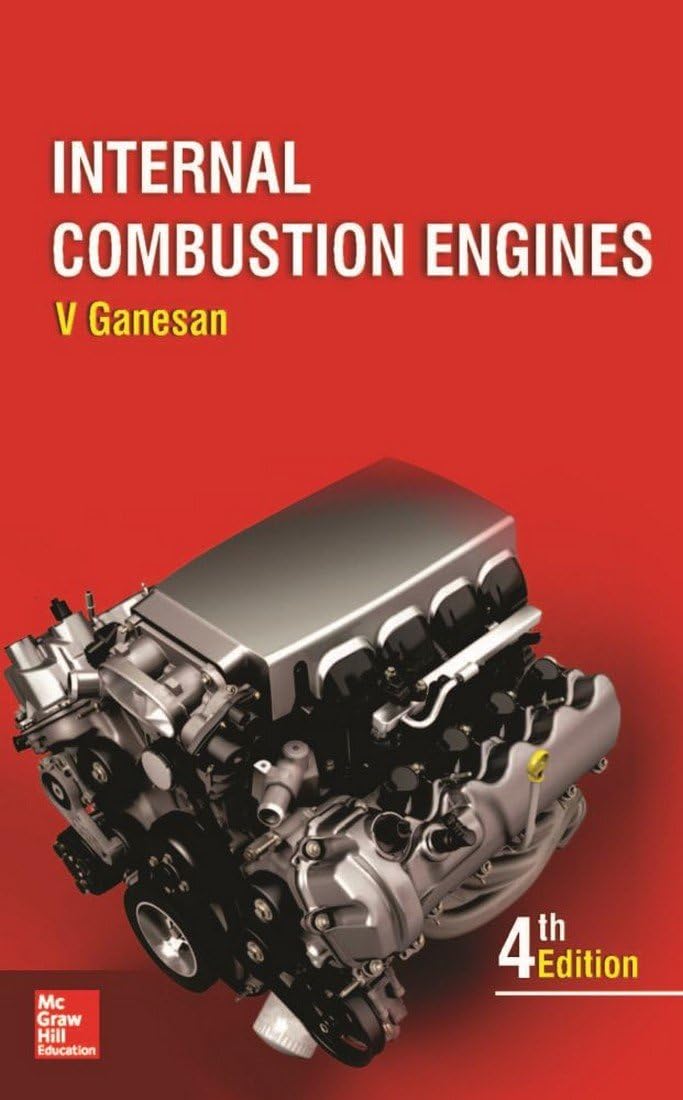 Internal Combustion Engines | 4th Edition | V Ganesan