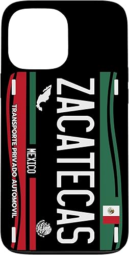Placa de matrícula Zacatecas para iPhone 13 Pro Max, Zacatecas México, funda Zacatecas