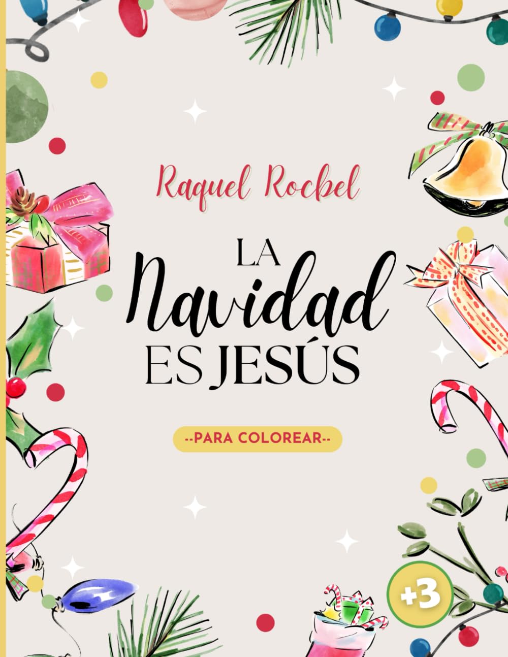 La Navidad es Jesús: Para Colorear