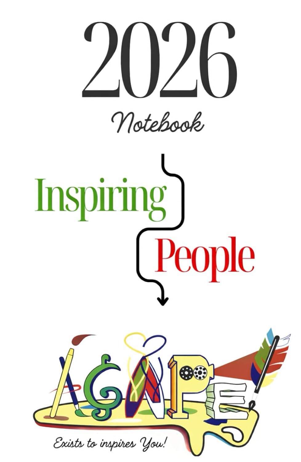 INSPIRING PEOPLE: Notebook 2026 - Ágape (Spanish Edition)      Hardcover – January 30, 2026