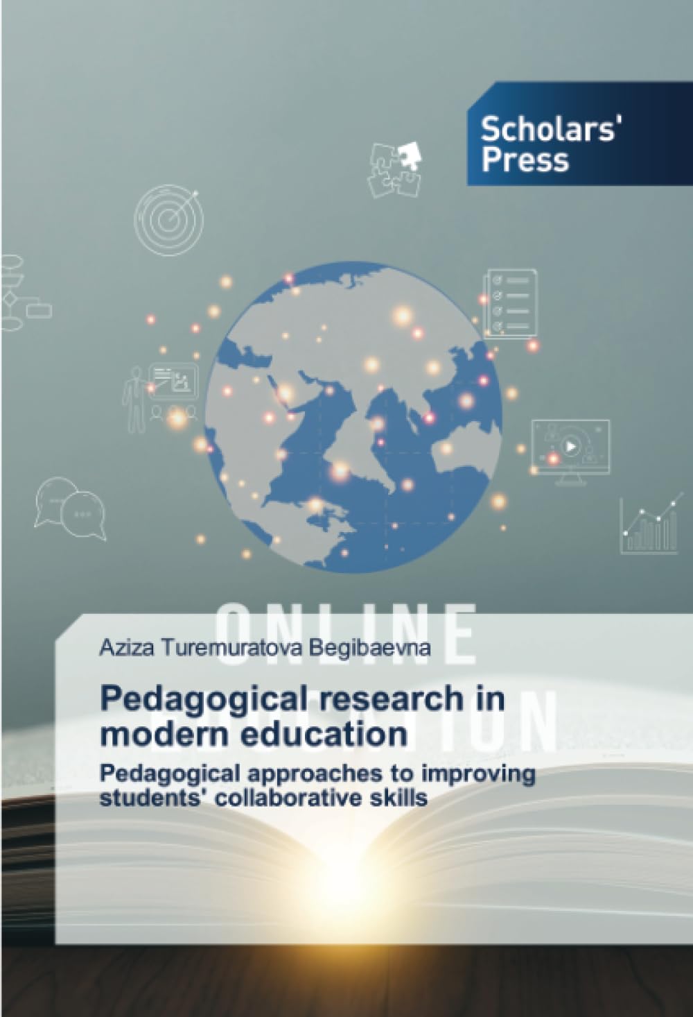 Pedagogical research in modern education: Pedagogical approaches to improving students' collaborative skills