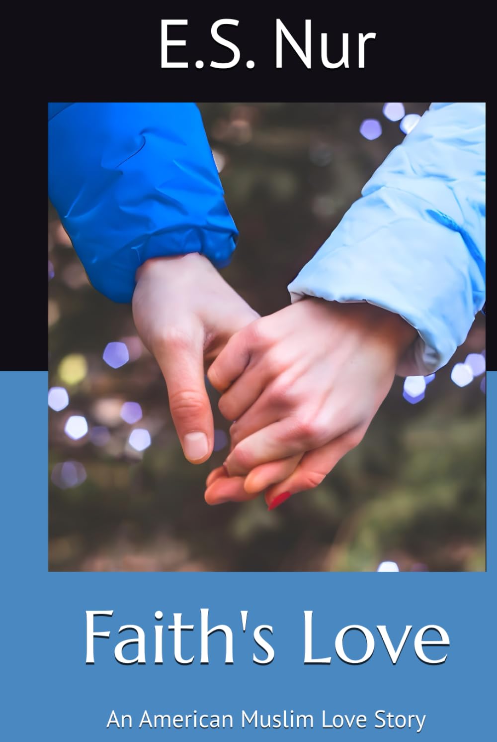 Faith's Love: An American Muslim Love Story