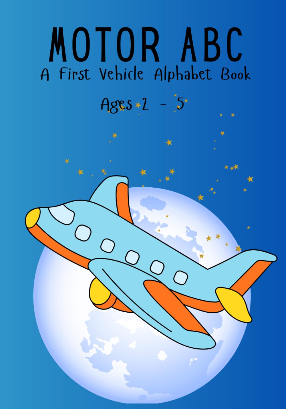 Motor ABC: A First Vehicle Alphabet Book (The ABC Rhyme Adventure Series)