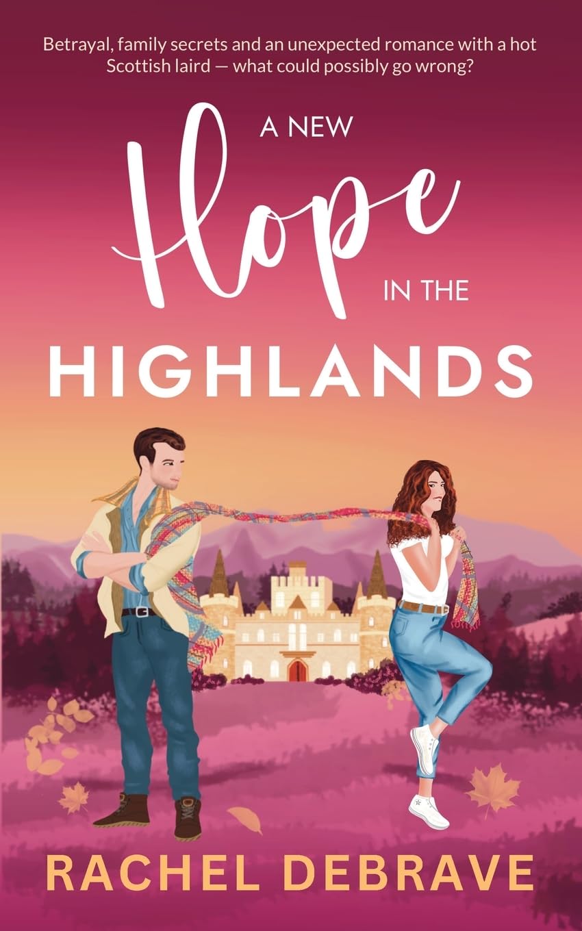 A New Hope in the Highlands: Book 1 of the Haddon House Series (Highland Hearts: The Haddon House Duets)