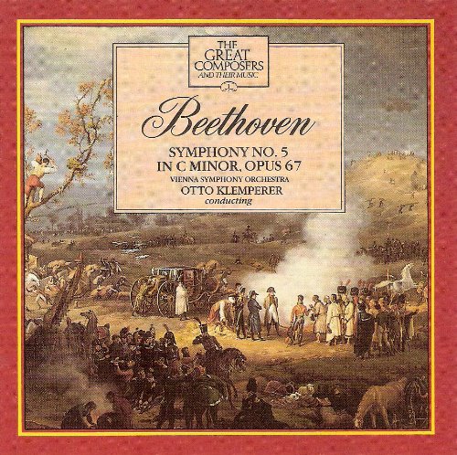 Beethoven Symphony No. 5 in Minor, Opus 67 (Conducting Otto Klemperer) (The Great Composers and Their Music)