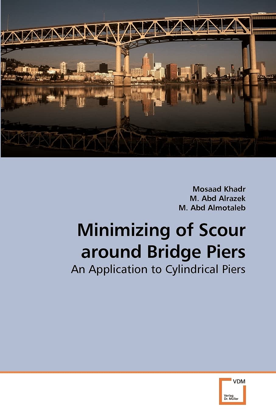 Minimizing of Scour around Bridge Piers: An Application to Cylindrical Piers